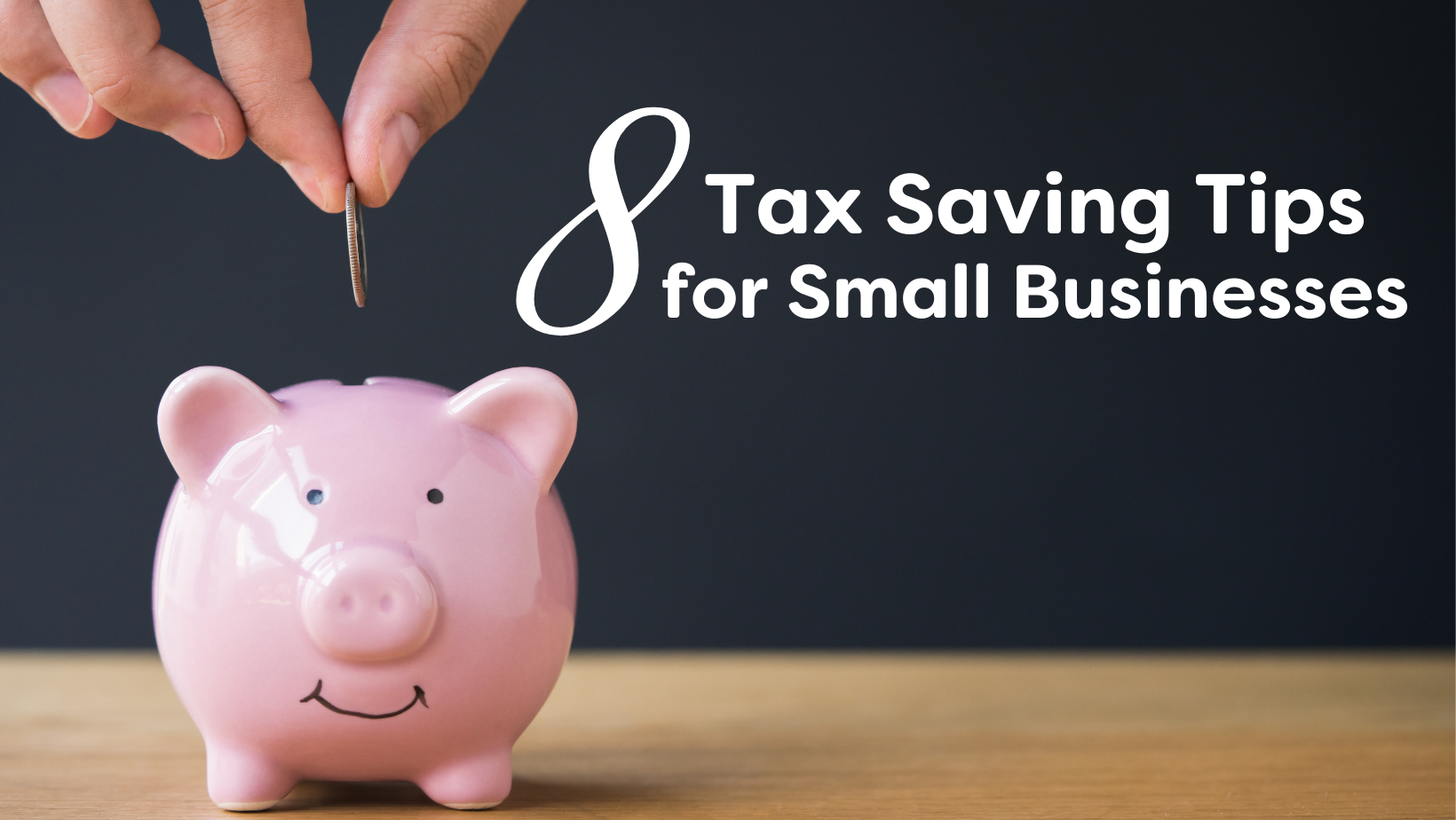 8 TaxSaving Tips for Small Businesses
